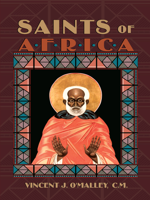 Title details for Saints of Africa by Vincent J. O'Malley, C.M. - Available